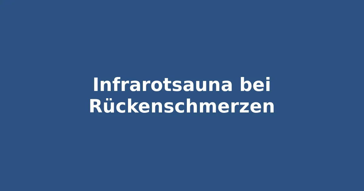 Person mit entspanntem Rücken in moderner Infrarotsauna